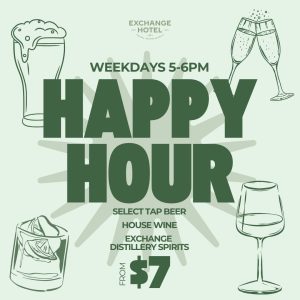 Happy Hour weekdays 5-6pm at the Exchange Hotel Pinjarra